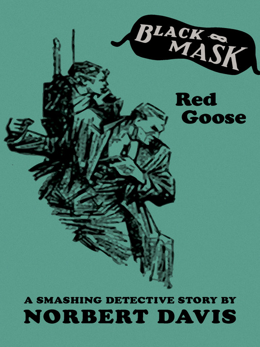 Title details for Red Goose by Norbert Davis - Available
